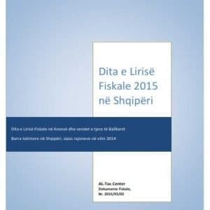 Dita e Lirisë Fiskale 2015 në Shqipëri dhe Kosovë