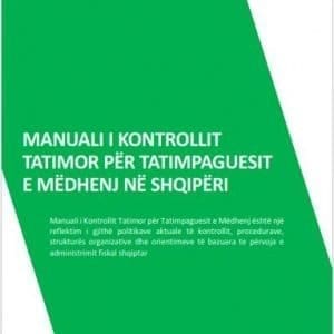 Manual i kontrollit tatimor për tatimpaguesit e mëdhenj në Shqipëri