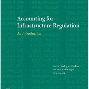 Accounting for infrastructure regulation