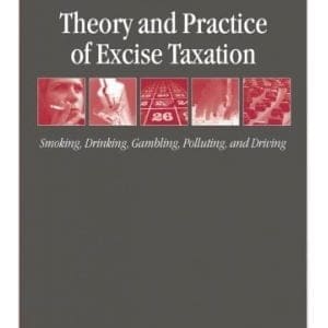 Theory and practice of excise taxation