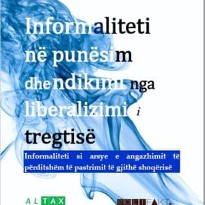Informaliteti në punësim dhe ndikimi nga liberalizimi i tregtisë