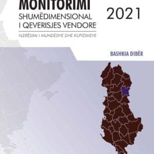 Multidimensional monitoring of local government: Assessment of opportunities and constraints - Dibër Municipality 2021