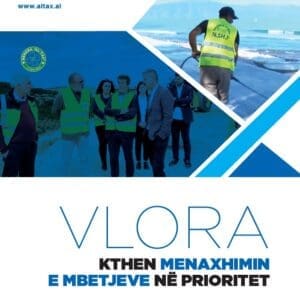 VLORA KTHEN MENAXHIMIN E MBETJEVE NË PRIORITET