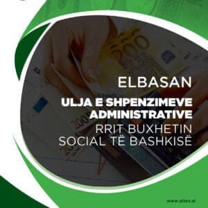 ELBASAN, ULJA E SHPENZIMEVE ADMINISTRATIVE RRIT BUXHETIN SOCIAL TË BASHKISË