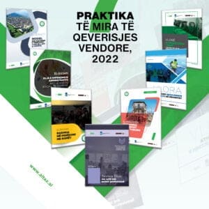 7 PRAKTIKA TË MIRA TË QEVERISJES VENDORE, 2022