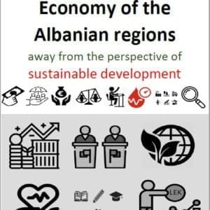 The economy of the Albanian regions away from the perspective of sustainable development