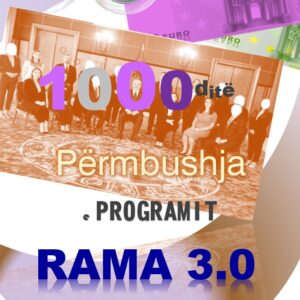 1000 DITËT E QEVERISË RAMA 3.0