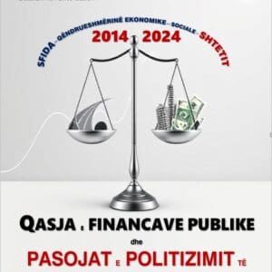 Qasja e financave publike dhe pasojat e politizimit të shpenzimeve, 2014 - 2024
