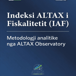 Metodologji - Indeksi ALTAX i Fiskalitetit (IAF)