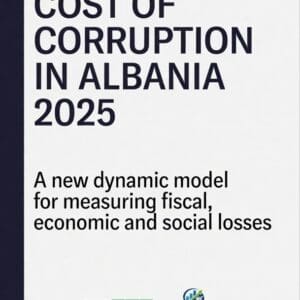Cost of Corruption in Albania 2025