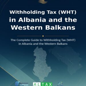 WITHHOLDING TAX (WHT) IN ALBANIA AND THE WESTERN BALKANS